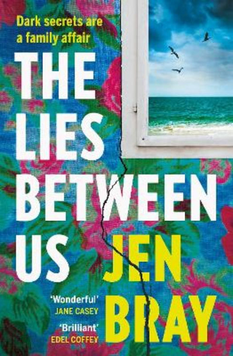 The Lies Between Us by Jen Bray - 9781844886913