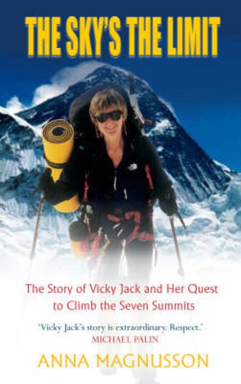 The Sky's the Limit by Vicky Jack - 9781845021719