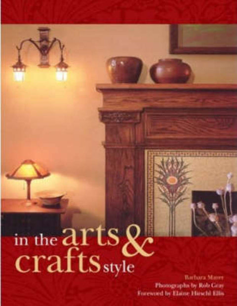 In the Arts and Crafts Style by Barbara Mayer - 9781845131739