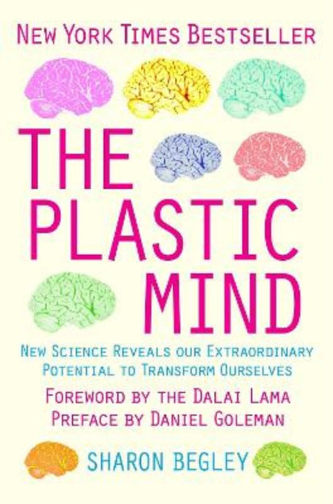 The Plastic Mind by Sharon Begley - 9781845296742