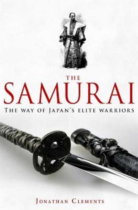 A Brief History of the Samurai by Jonathan Clements - 9781845299477