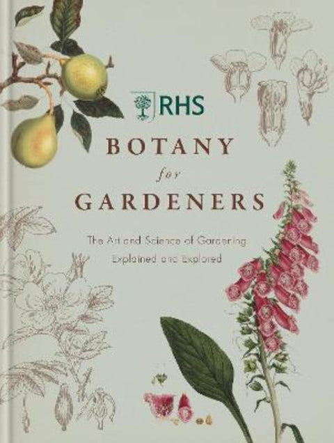 RHS Botany for Gardeners by Royal Horticultural Society - 9781845338336
