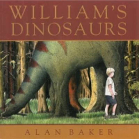 William's Dinosaurs by Alan Baker - 9781845396374