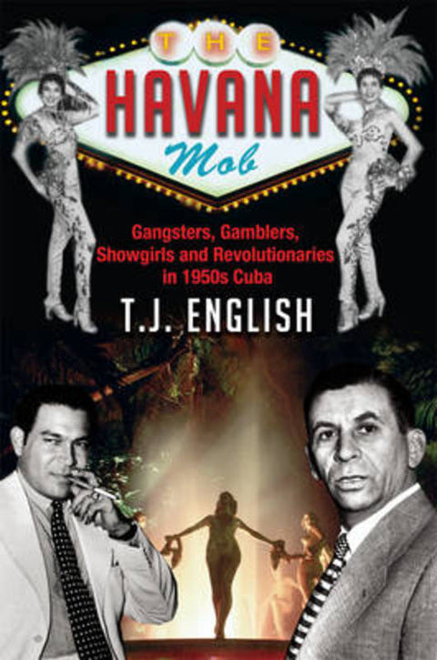 The Havana Mob by T.J. English (Author) - 9781845963057