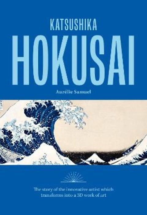 Katsushika Hokusai by Aurelie Samuel - 9781846016691