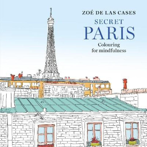 Zoe de Las Cases Secret Paris by Zoe de Las Cases - 9781846017889