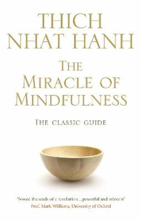 The Miracle Of Mindfulness by Thich Nhat Hanh - 9781846041068