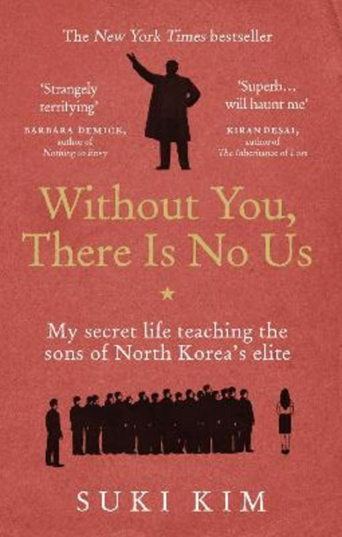 Without You, There Is No Us by Suki Kim - 9781846044830