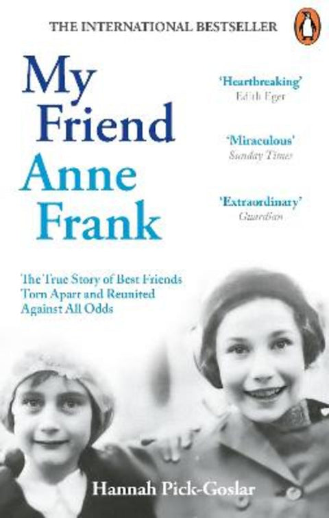 My Friend Anne Frank by Hannah Pick-Goslar - 9781846047466