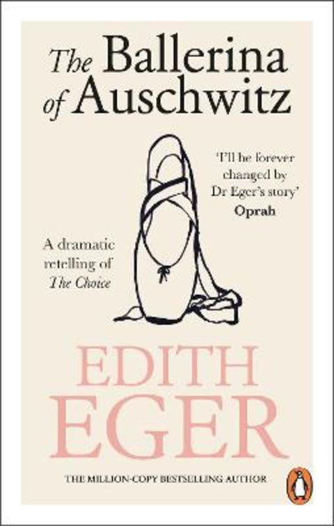 The Ballerina of Auschwitz by Edith Eger - 9781846047817