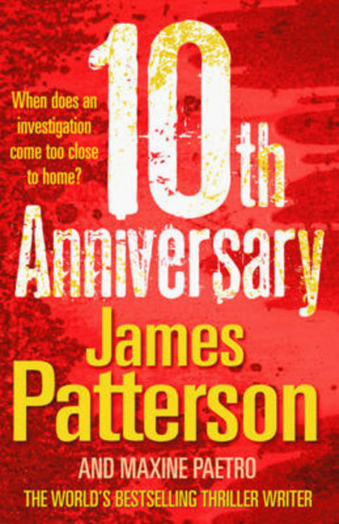 10th Anniversary by James Patterson - 9781846054792
