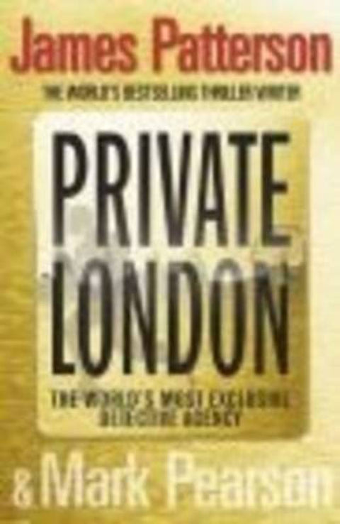 Private London by James Patterson - 9781846058325