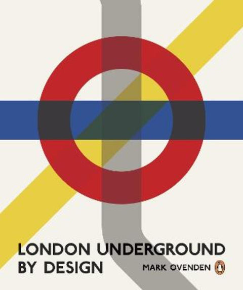 London Underground By Design by Mark Ovenden - 9781846144172