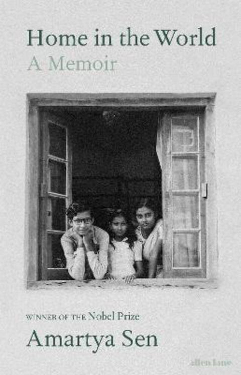Home in the World by Amartya Sen, FBA - 9781846144868