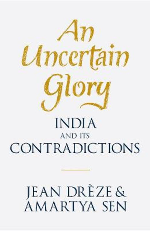An Uncertain Glory by Jean Dreze - 9781846147616