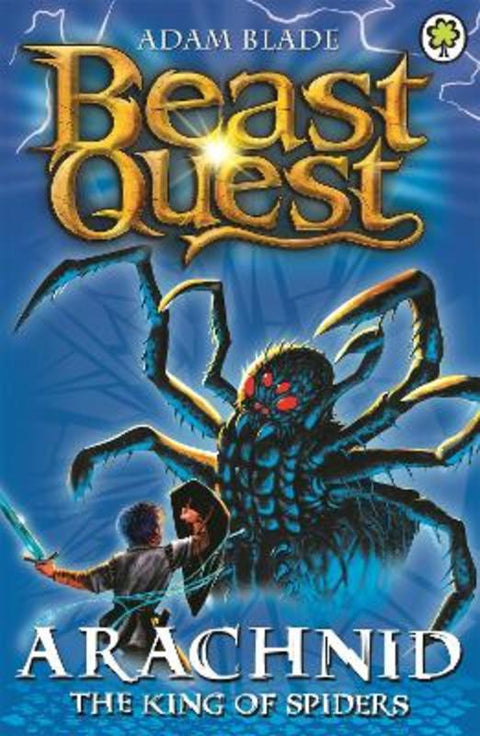 Beast Quest: Arachnid the King of Spiders by Adam Blade - 9781846169922