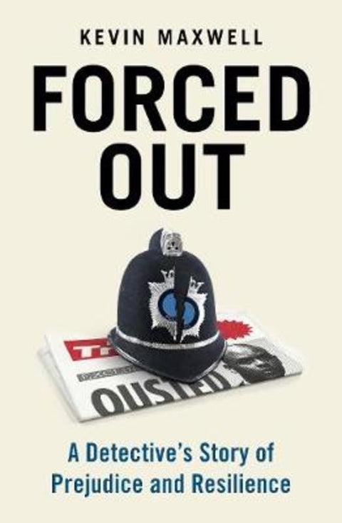 Forced Out by Kevin Maxwell - 9781846276804