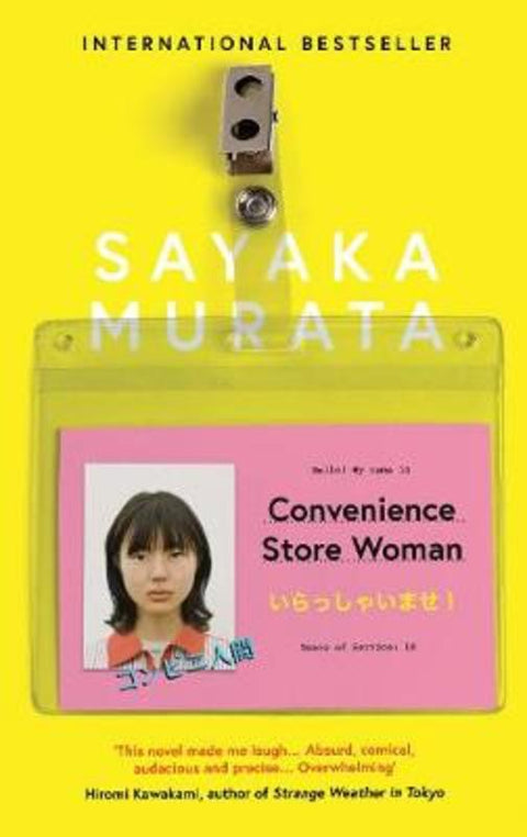 Convenience Store Woman by Sayaka Murata - 9781846276835