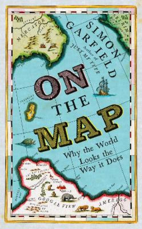 On The Map by Simon Garfield - 9781846685095