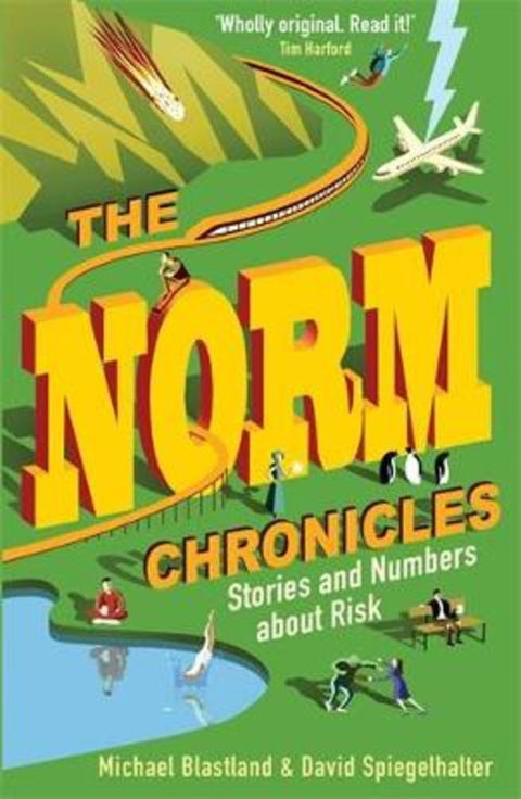 The Norm Chronicles by David Spiegelhalter - 9781846686214