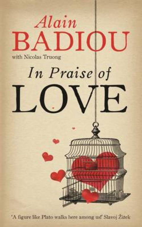 In Praise Of Love by Alain Badiou - 9781846687792