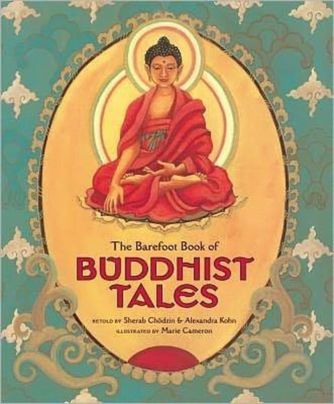 Barefoot Book of Buddhist Tales by Sherab Chodzin - 9781846868245