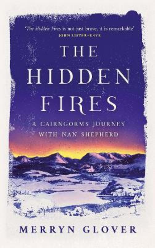 The Hidden Fires by Merryn Glover - 9781846975752