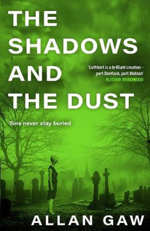 The Shadows and the Dust by Allan Gaw, MD, PhD - 9781846977244