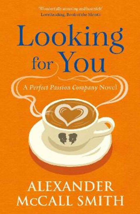 Looking for You by Alexander McCall Smith - 9781846977282