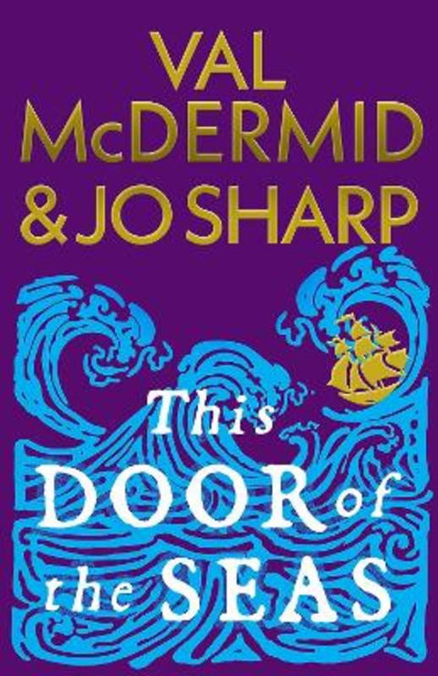 This Door of the Seas by Val McDermid - 9781846977466