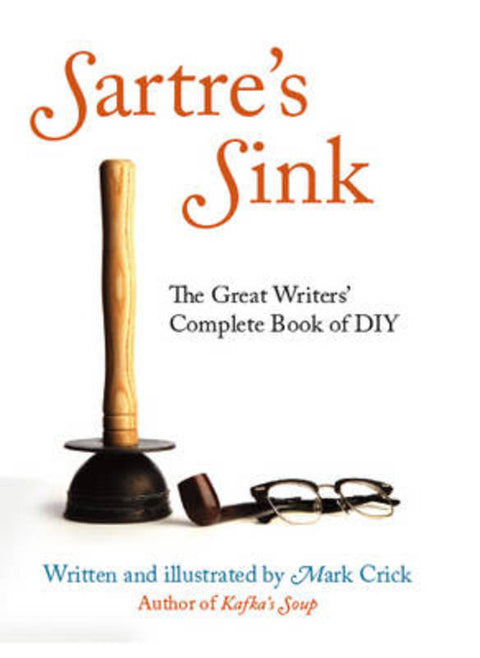 Sartre's Sink by Mark Crick - 9781847080479