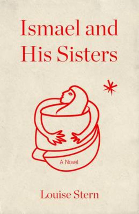 Ismael and His Sisters by Louise Stern - 9781847089458