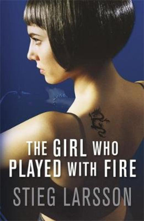 The Girl Who Played With Fire by Stieg Larsson - 9781847245571