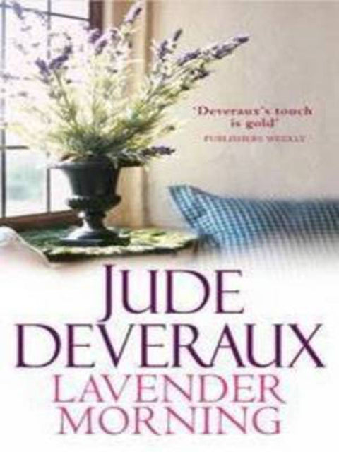 Lavender Morning by Jude Devereaux - 9781847375513