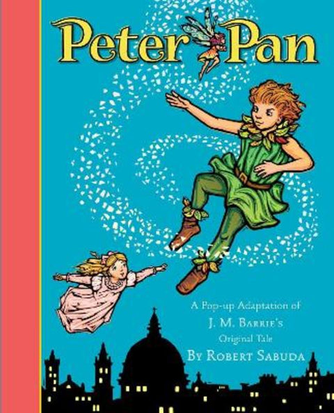 Peter Pan by Robert Sabuda - 9781847383747