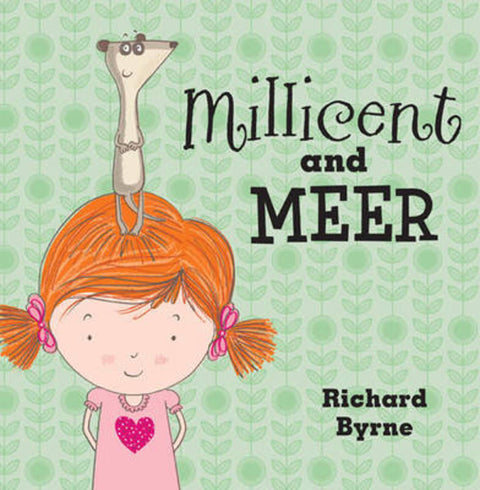 Millicent and Meer by Richard Byrne - 9781847385789