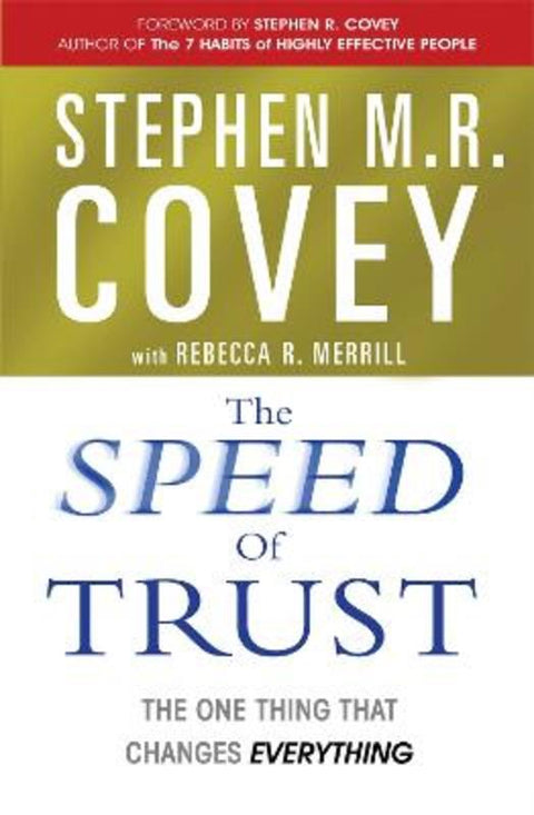 The Speed of Trust by Stephen M. R. Covey - 9781847392718