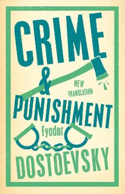 Crime and Punishment by Fyodor Dostoevsky - 9781847498830