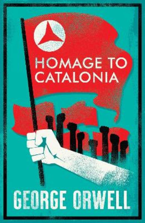 Homage to Catalonia by George Orwell - 9781847498861