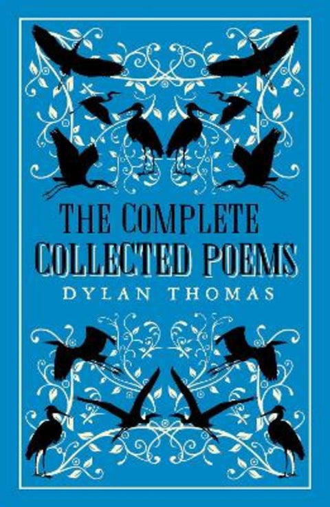 The Complete Poems by Dylan Thomas - 9781847499264