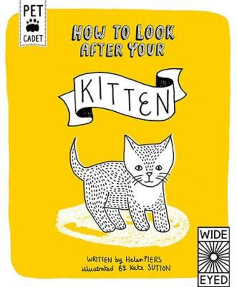 How to Look After Your Kitten by Helen Piers - 9781847806499