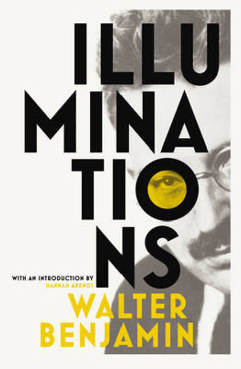 Illuminations by Walter Benjamin - 9781847923868