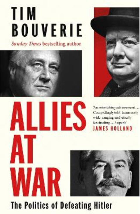 Allies at War by Tim Bouverie - 9781847926234