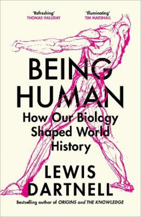 Being Human by Lewis Dartnell - 9781847926715