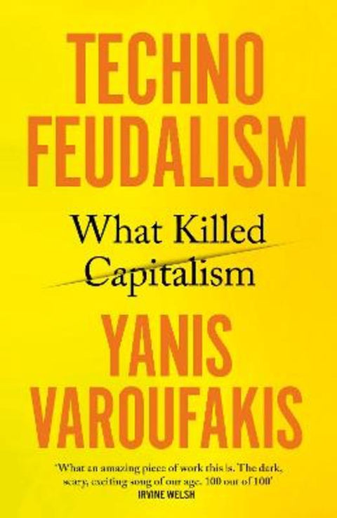 Technofeudalism by Yanis Varoufakis - 9781847927286