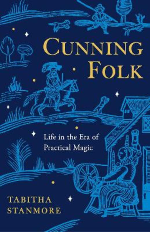 Cunning Folk by Tabitha Stanmore - 9781847927323