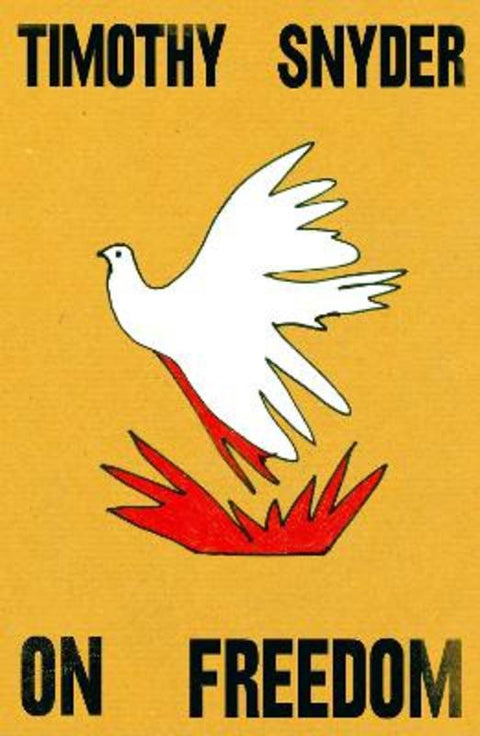 On Freedom by Timothy Snyder - 9781847928061