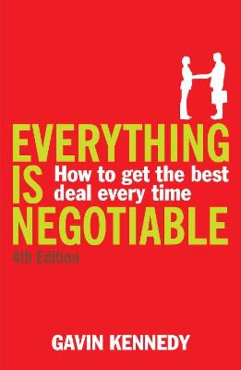 Everything is Negotiable by Gavin Kennedy - 9781847940018