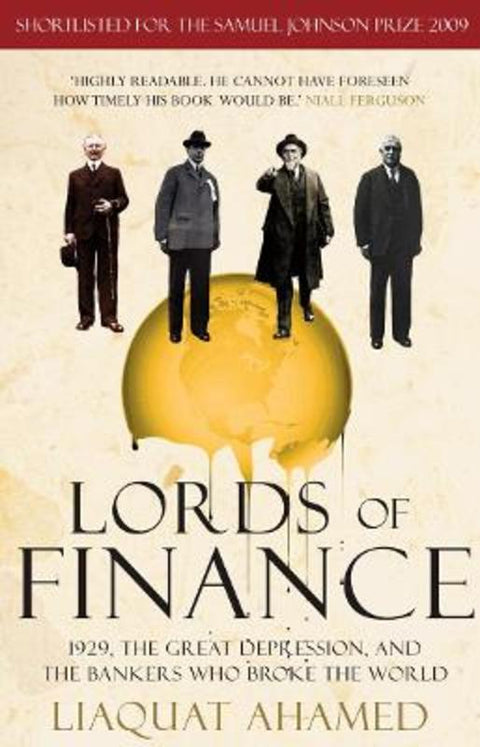 Lords of Finance by Liaquat Ahamed - 9781847943002