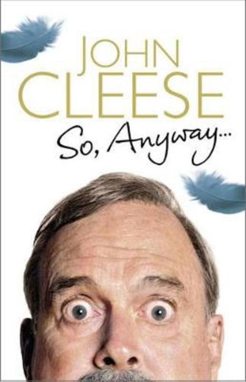 So, Anyway... by John Cleese - 9781847946973